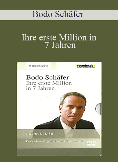 Ihre erste Million in 7 Jahren – Bodo Schäfer