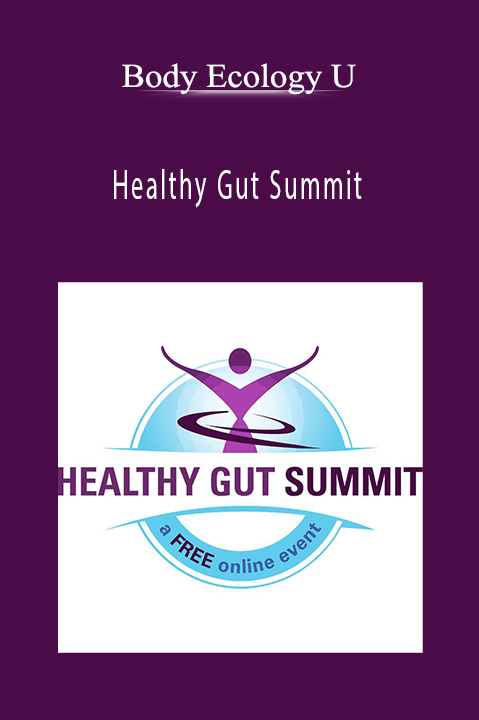 Healthy Gut Summit – Body Ecology U