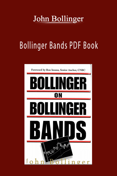 John Bollinger – Bollinger Bands PDF Book
