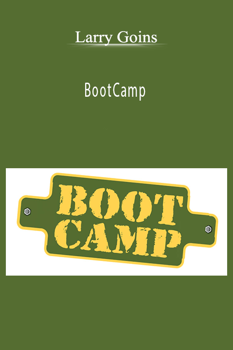 Larry Goins – BootCamp