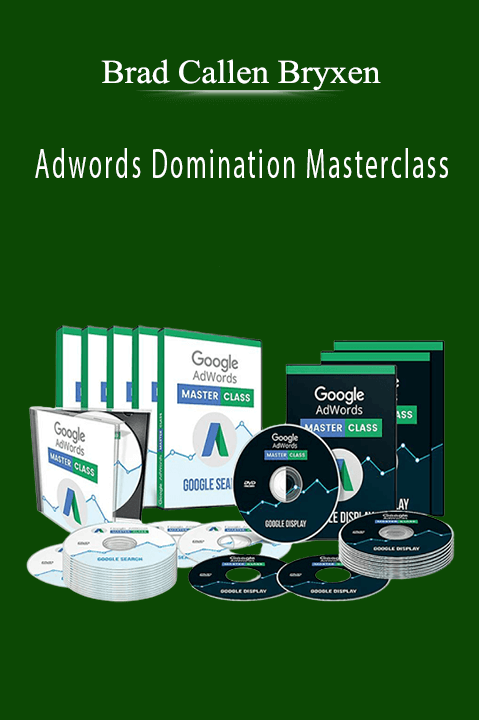 Adwords Domination Masterclass – Brad Callen Bryxen