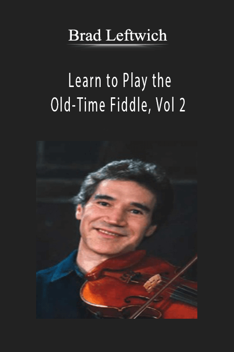 Learn to Play the Old–Time Fiddle