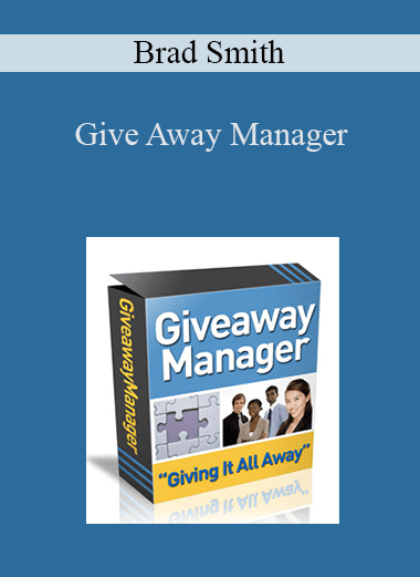 Give Away Manager – Brad Smith
