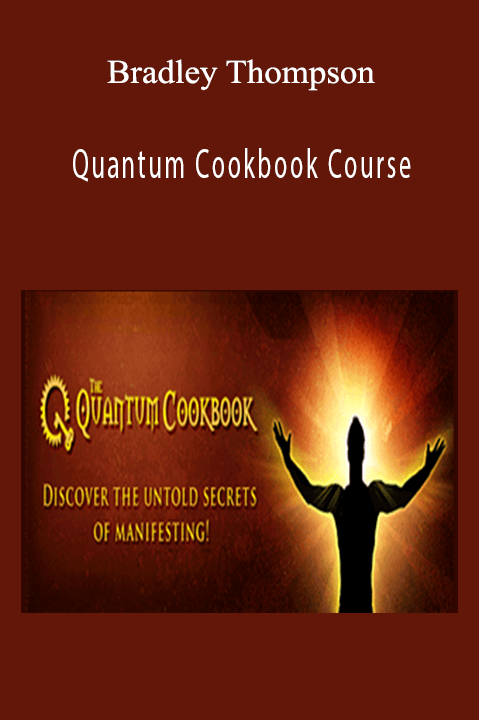 Quantum Cookbook Course – Bradley Thompson