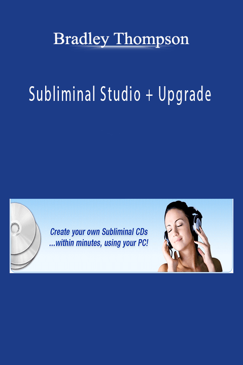 Subliminal Studio + Upgrade – Bradley Thompson