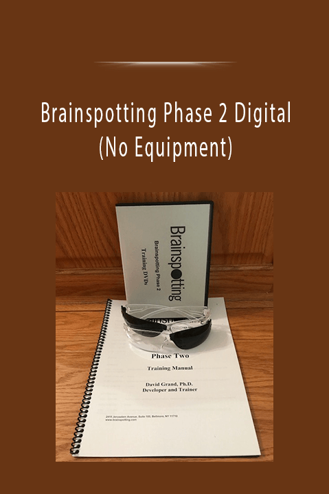 Brainspotting Phase 2 Digital (No Equipment)