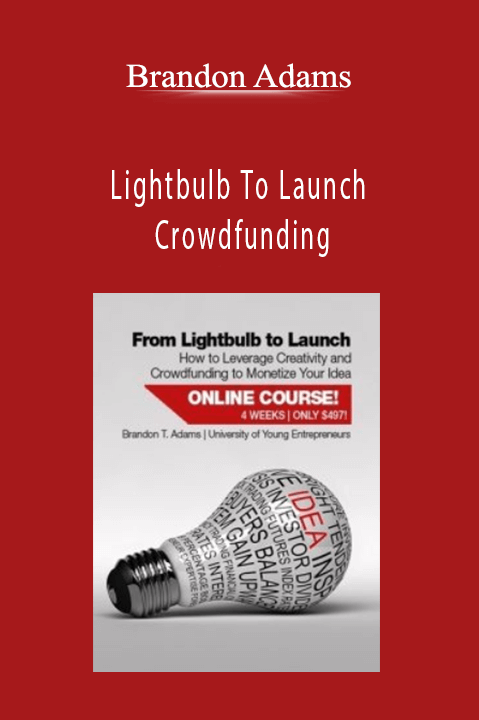 Lightbulb To Launch Crowdfunding – Brandon Adams