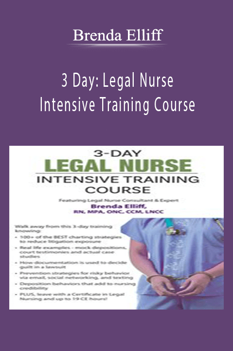 3 Day: Legal Nurse Intensive Training Course – Brenda Elliff