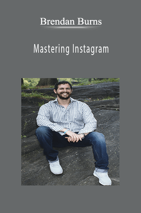 Mastering Instagram – Brendan Burns