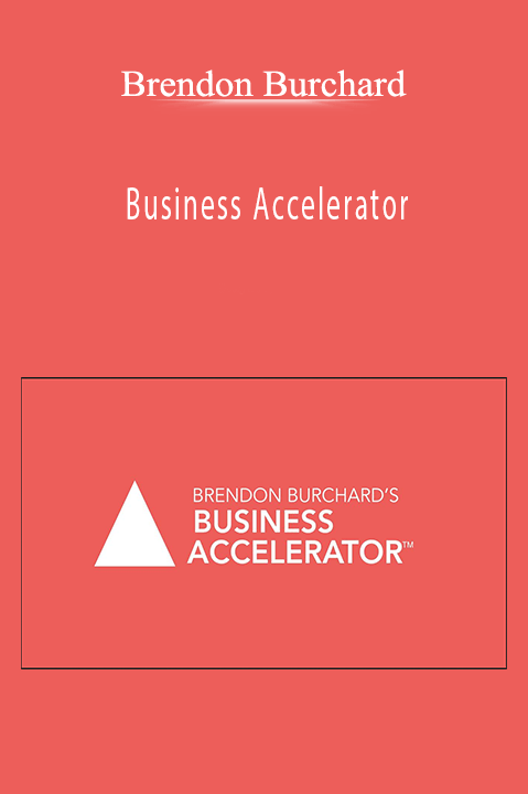 Business Accelerator – Brendon Burchard