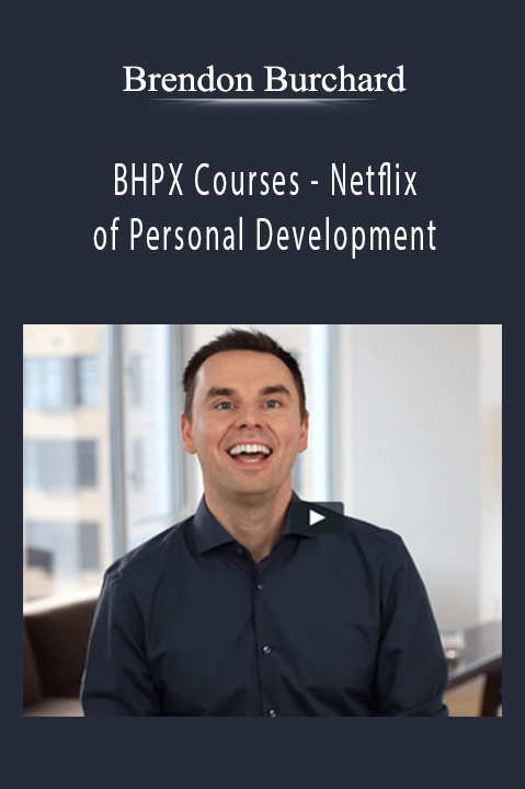 HPX Courses – Netflix of Personal Development – Brendon Burchard