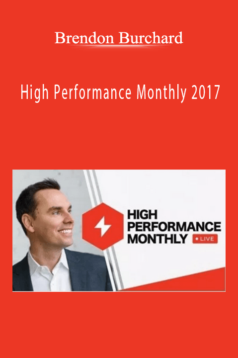 High Performance Monthly 2017 – Brendon Burchard