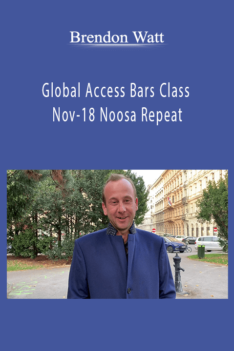 Global Access Bars Class Nov–18 Noosa Repeat – Brendon Watt