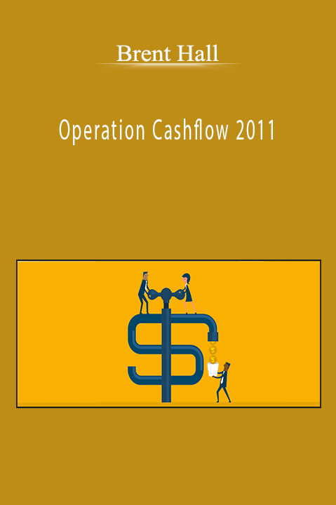 Operation Cashflow 2011 – Brent Hall