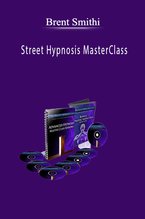 Street Hypnosis MasterClass – Brent Smithi