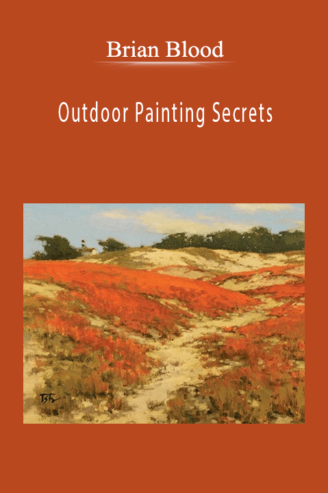 Brian Blood: Outdoor Painting Secrets