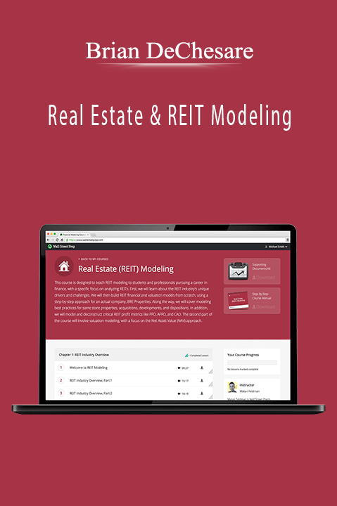 Real Estate & REIT Modeling – Brian DeChesare