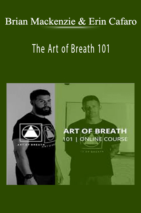 The Art of Breath 101 – Brian Mackenzie & Erin Cafaro