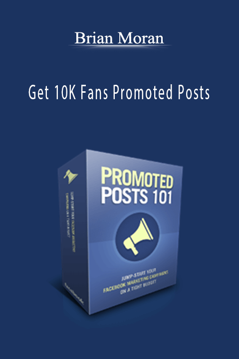 Get 10K Fans Promoted Posts – Brian Moran