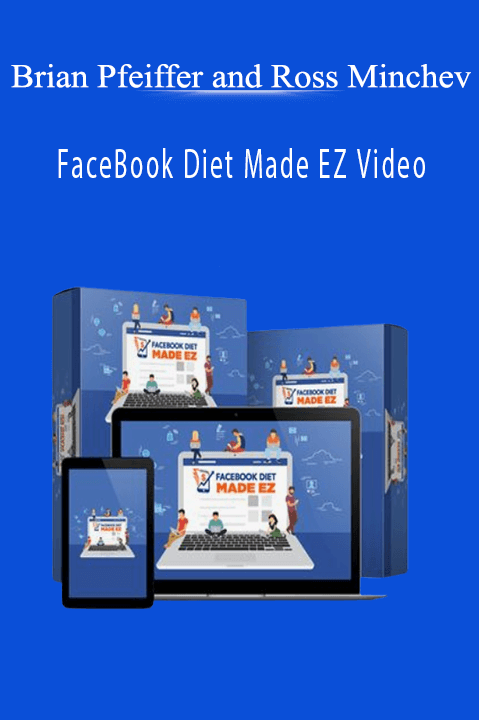 FaceBook Diet Made EZ Video – Brian Pfeiffer and Ross Minchev