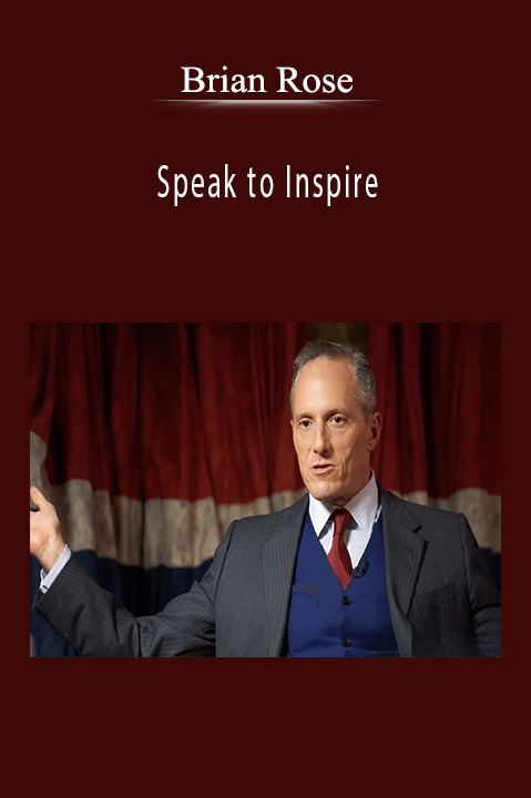 Speak to Inspire – Brian Rose