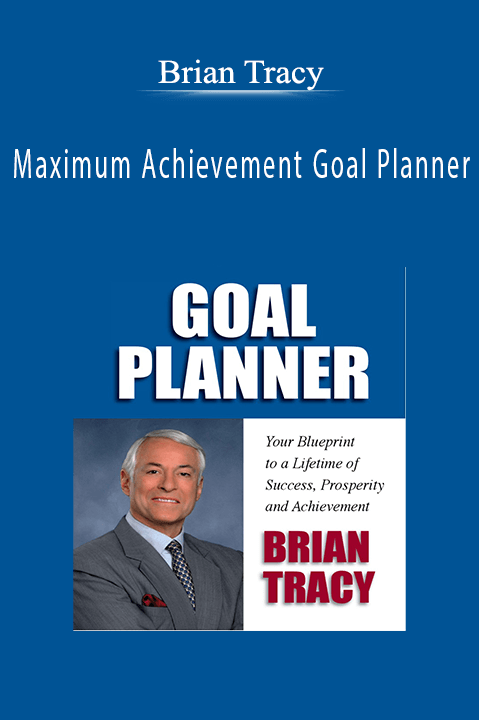 Maximum Achievement Goal Planner – Brian Tracy