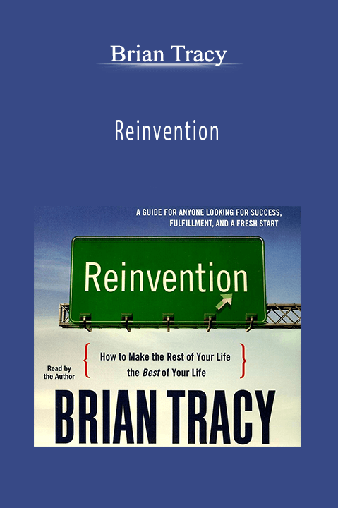 Reinvention – Brian Tracy