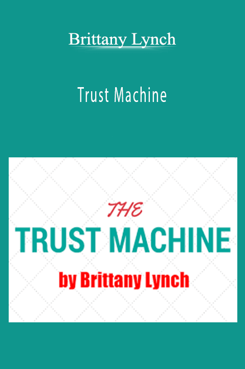 Trust Machine – Brittany Lynch