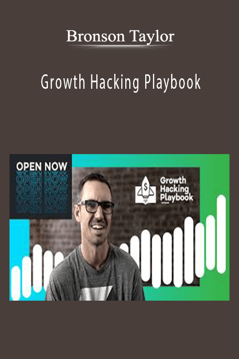 Growth Hacking Playbook – Bronson Taylor