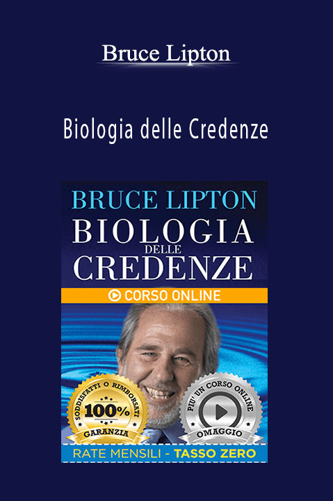 Biologia delle Credenze – Bruce Lipton