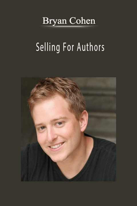 Selling For Authors – Bryan Cohen