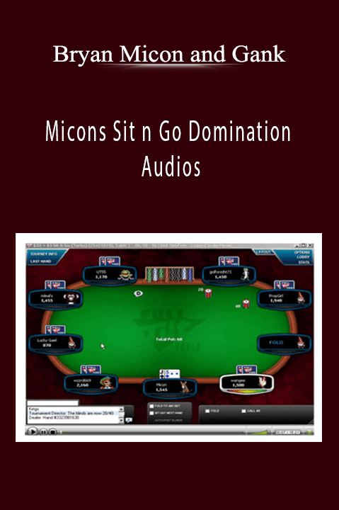 Micons Sit n Go Domination Audios – Bryan Micon and Gank