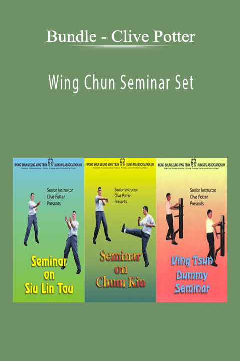 Clive Potter – Wing Chun Seminar Set – Bundle