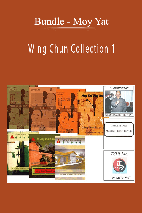 Moy Yat – Wing Chun Collection 1 – Bundle