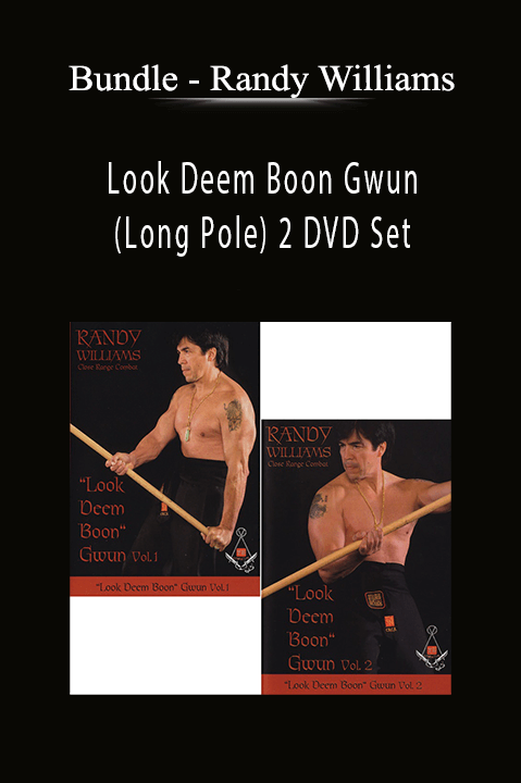 Randy Williams – Look Deem Boon Gwun (Long Pole) 2 DVD Set – Bundle
