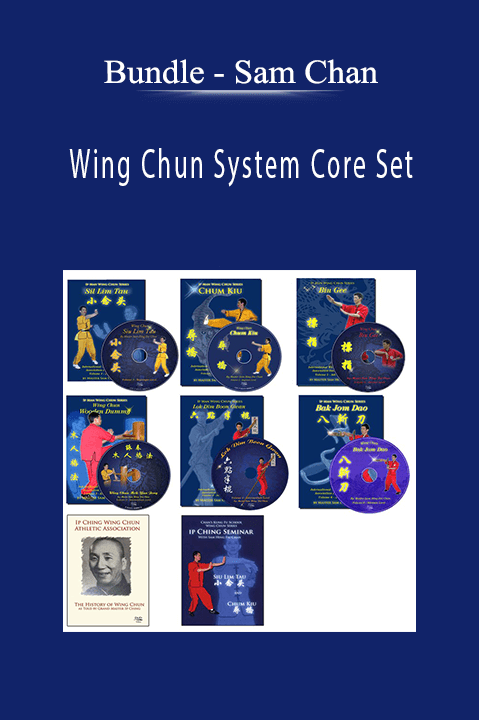 Sam Chan – Wing Chun System Core Set – Bundle