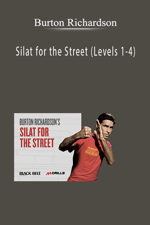 Silat for the Street (Levels 1–4) – Burton Richardson