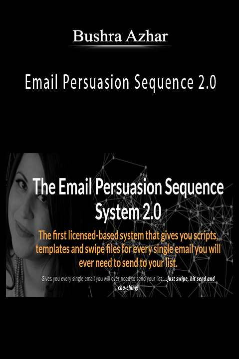 Email Persuasion Sequence 2.0 – Bushra Azhar