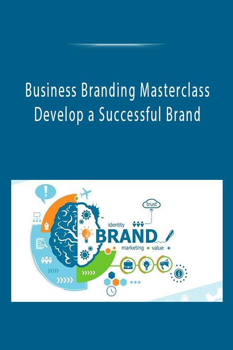 Develop a Successful Brand – Business Branding Masterclass