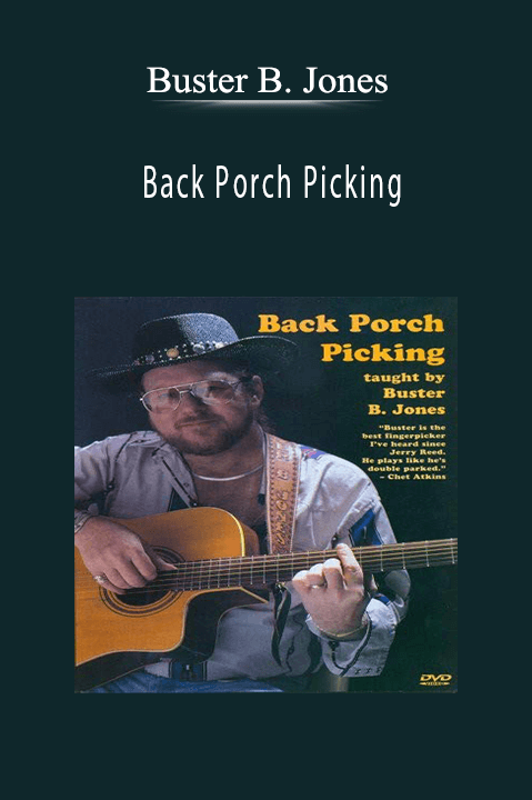 Back Porch Picking – Buster B. Jones