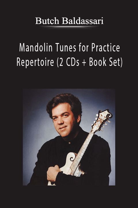 Mandolin Tunes for Practice & Repertoire (2 CDs + Book Set) – Butch Baldassari