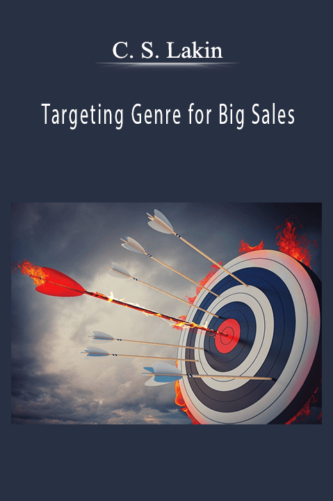 Targeting Genre for Big Sales – C. S. Lakin