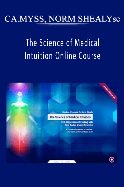 The Science of Medical Intuition Online Course – CAROLINE MYSS