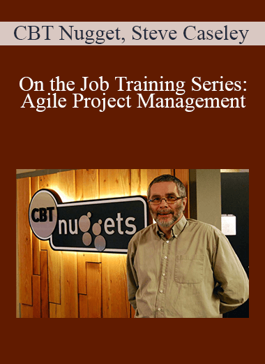 On the Job Training Series: Agile Project Management – CBT Nugget