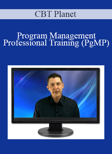 Program Management Professional Training (PgMP) – CBT Planet