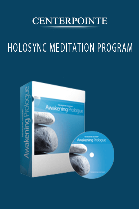 HOLOSYNC MEDITATION PROGRAM – CENTERPOINTE