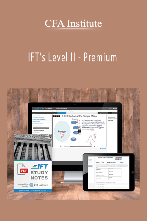 IFT’s Level II – Premium – CFA Institute