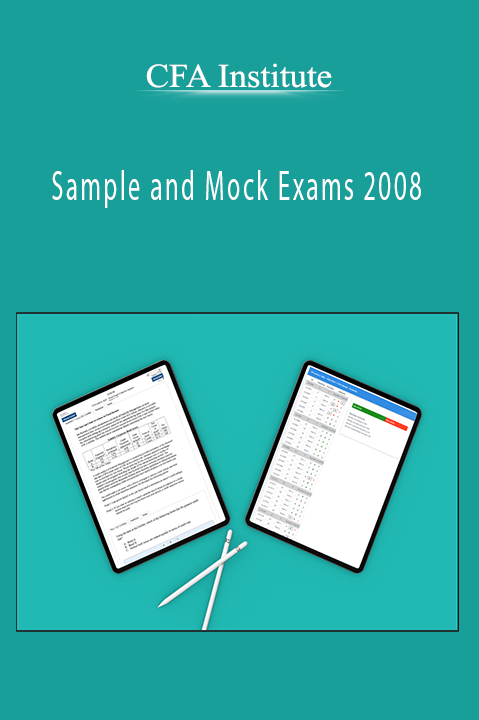 Sample and Mock Exams 2008 – CFA Institute