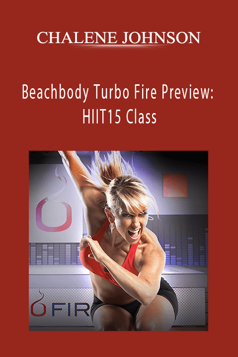 Beachbody Turbo Fire Preview: HIIT15 Class – CHALENE JOHNSON