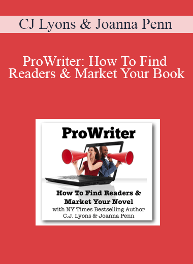 ProWriter: How To Find Readers & Market Your Book – CJ Lyons & Joanna Penn